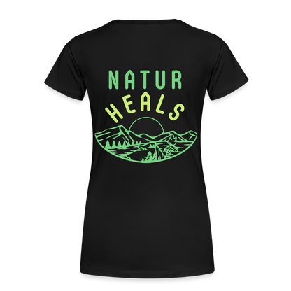 Frauen Premium Bio T-Shirt - NATUR HEALS - Schwarz