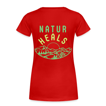 Frauen Premium Bio T-Shirt - NATUR HEALS - Rot